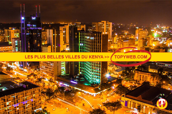 Top 10 des plus belles villes du Kenya